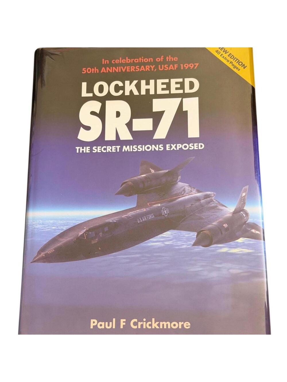 Lockheed SR-71 The Secret Missions Exposed by Paul F. Crickmore 1997 military